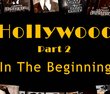 Hollywood In The Beginning (1980)