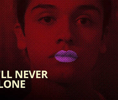 You'll Never Be Alone (2016)