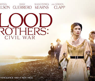 Blood Brothers: Civil War (2021)