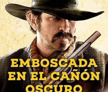 Emboscada en el cañón oscuro (2012)