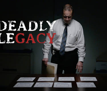 Deadly Legacy Season 1