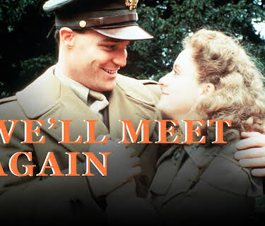 We'll Meet Again