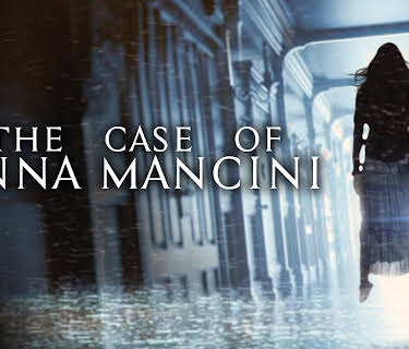 The Case Of Anna Mancini (2022)