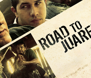 Road To Juarez (2013)
