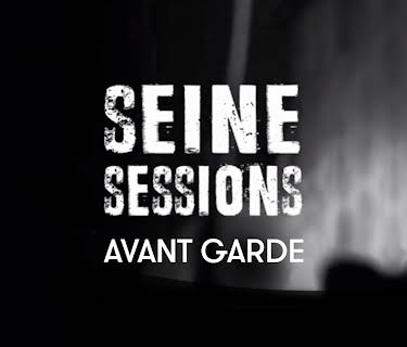 Seine Sessions: Avant Garde (2016)