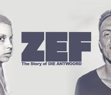ZEF: The Story of Die Antwoord (2024)