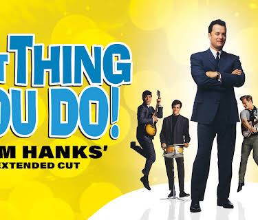 That Thing You Do! (Extended Cut) (1996)