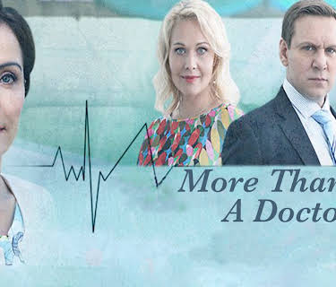 More Than a Doctor