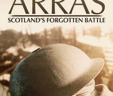 Arras: Scotland's Forgotten Battle (2020)