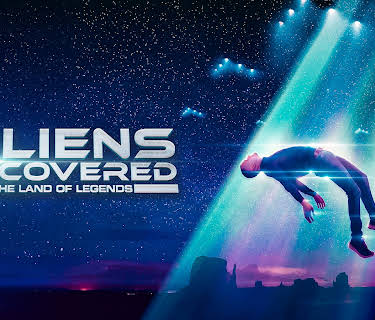 Aliens Uncovered: The Land of Legends (2024)