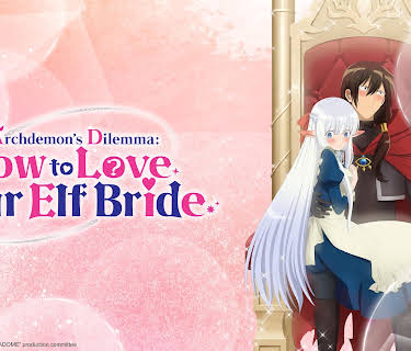 An Archdemon's Dilemma: How to Love Your Elf Bride - S01
