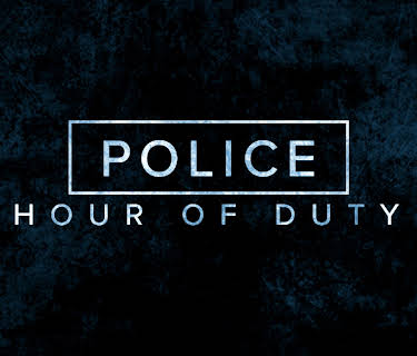 Police Hour of Duty