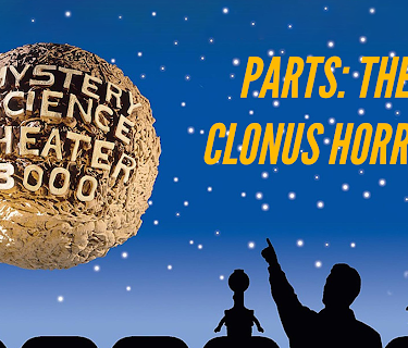 MST3K: Parts: The Clonus Horror (1988)