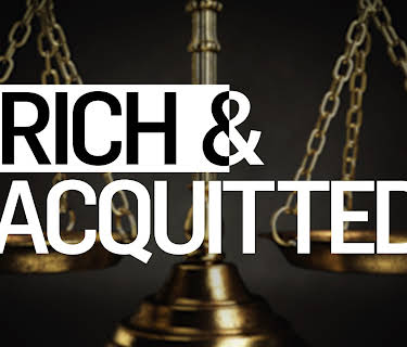 Rich & Acquitted