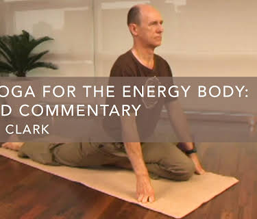 Yin Yoga for the Energy Body: Edited Commentary (2007)