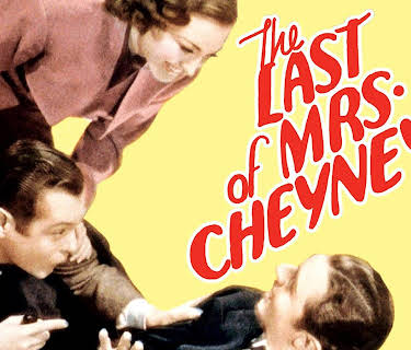 The Last of Mrs. Cheyney (1937) (1937)