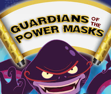 Guardians of the Power Masks