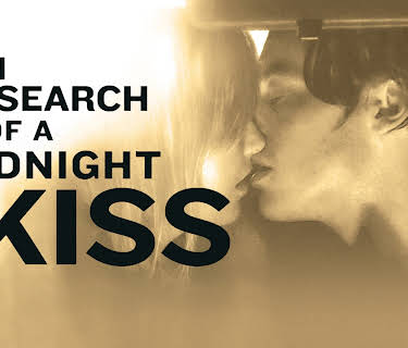 In Search of a Midnight Kiss (2008)
