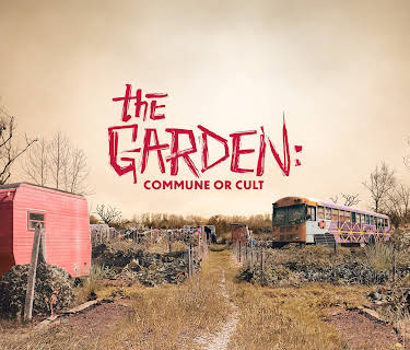 The Garden: Commune or Cult, Season 1