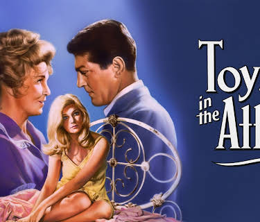 Toys in the Attic (1963)