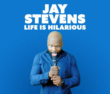 Jay Stevens: Life Is Hilarious (2017)