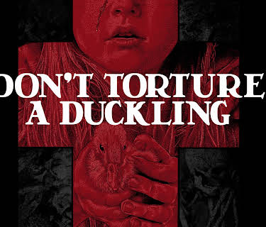 Don't Torture a Duckling (2000)