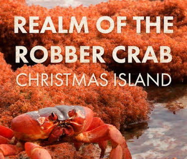 Realm Of The Robber Crab - Christmas Island (2019)