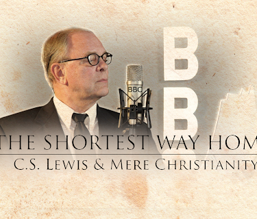 Shortest Way Home: C.S. Lewis & Mere Christianity (2013)
