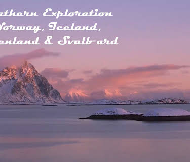 Northern Exploration - Norway, Iceland, Greenland & Svalbard (2023)