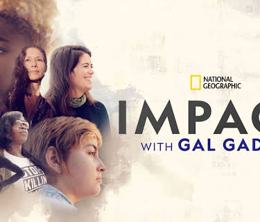 IMPACT with Gal Gadot