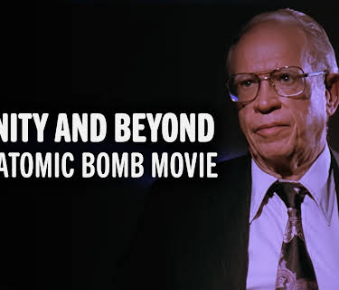Trinity and Beyond - the Atomic Bomb Movie (1995)