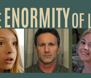 The Enormity of Life (2021)