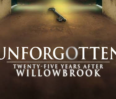 Unforgotten: Twenty-Five Years After Willowbrook (1997)