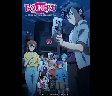 TASUKETSU -Fate of the Majority- - S01
