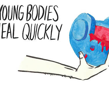 Young Bodies Heal Quickly (2015)