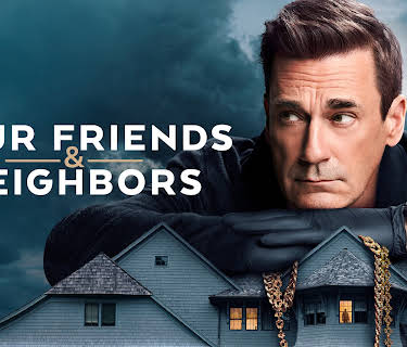Your Friends & Neighbors