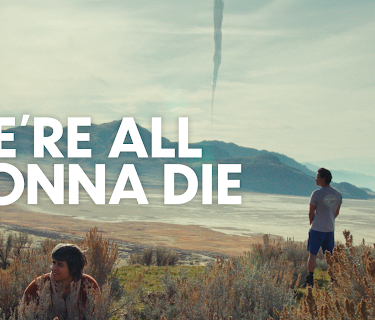 We're All Gonna Die (2025)