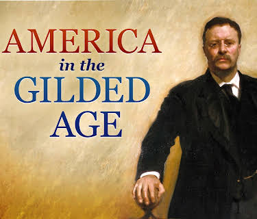 America in the Gilded Age and Progressive Era