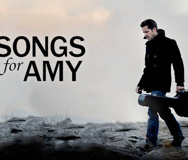 Songs for Amy (2014)