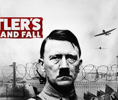 Hitler's Rise and Fall