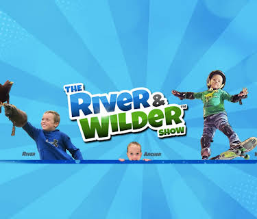 The River and Wilder Show