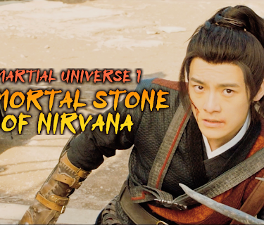 Martial Universe 1: Immortal Stone of Nirvana (2020)