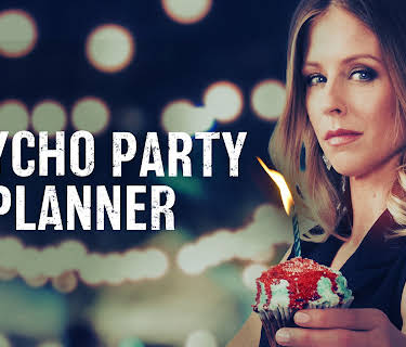Psycho Party Planner (2020)