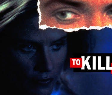 To Kill For (1992)
