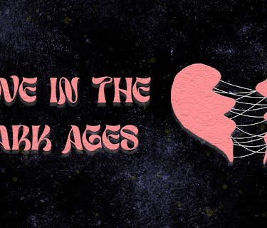 Love in the Dark Ages (1994)