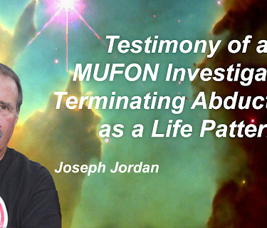 Testimony of a MUFON Investigator: Terminating Abductions as a Life Pattern (2026)