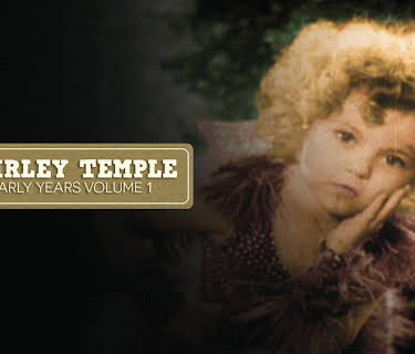 Shirley Temple Early Years Volume 1 (1932)