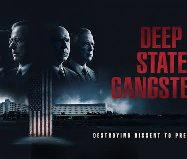 Deep State Gangsters (2024)
