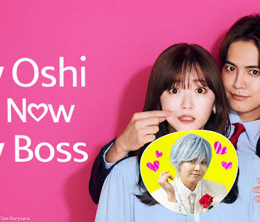 My Oshi Is Now My Boss