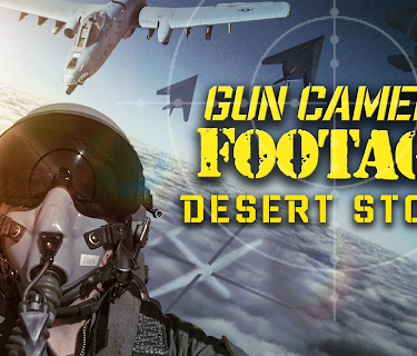 Gun Camera Footage: Desert Storm (2022)